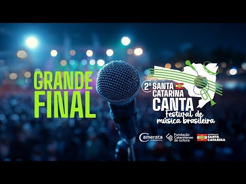 Final do Santa Catarina Canta: Uma Celebração Musical